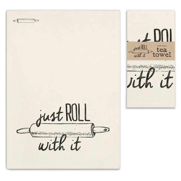 "Just Roll With It" Tea Towel - Coffin's Mercantile, LLC