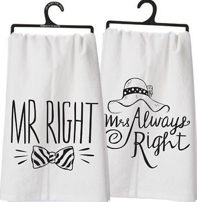 "Mr. Right/Mrs. Always Right" Dish Towel - Coffin's Mercantile, LLC